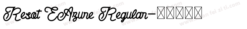 Resot EAzure Regular字体转换